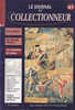 Le Journal Du Collectionneur 61 Juillet-août 1997 Elvis Presley Les Tapisseries Les Moulin à Café Peugeot Pingouins - Collectors