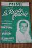 OPERETTE MIMI -- LA ROUTE FLEURIE  -LOPEZ - GUETARY  -VINCY- PARTITION MUSICALE  MUSIQUE - Opern