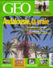 Géo 350 Avril 2008 Andalousie La Vraie Les Chinois à La Conquète De L´Afrique - Géographie