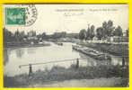 PENICHE - BATELLERIE * VUE PRISE DU PONT DU CANAL * Circulée 1908 * CHALONS-SUR-MARNE Dép 51 ANIMATION 1686 - Houseboats