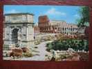 Roma - Foro Romano - Arco Di Tito E Colosseo - Kolosseum
