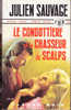 FN. Spé. Pol. N° 1191 - Le Condottiere Et Le Chasseur De Scalps - Julien Sauvage - ( EO 1975 ) . - Fleuve Noir