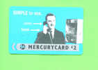 UK - Mercurycard Simple To Use £2.00 - [ 4] Mercury Communications & Paytelco