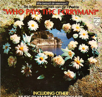 * LP *  WHO PAYS THE FERRYMAN - YANNIS MARKOPOULOS (Holland 1978 Ex!!!) - Música De Peliculas