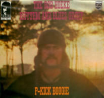 * LP *  ROB HOEKE RHYTHM & BLUES GROUP - P-KICK BOOGIE (Holland 1972) - Rock