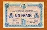 1 Francs "Chambre Du Commerce De CHALON SUR SAÔNE" SUP - Handelskammer