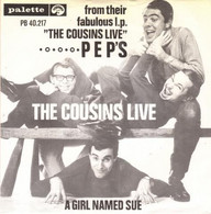SP 45 RPM (7")  The Cousins  " Pep's  "  Belgique - Rock