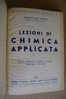 PDC/50 Luigi Losana LEZIONI DI CHIMICA APPLICATA Ed.Dott.Ing.V.Giorgio 1946 - Medecine, Biology, Chemistry