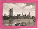 LONDRES . Le Parlement . FROM THE THAMES. G. 730 - Année 1957 - This Is Real Photo - Houses Of Parliament