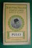 PDD/43 Scrittori Italiani - Carlo Curto - PULCI  Paravia 1932 - Geschiedenis, Biografie, Filosofie