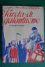 PDD/61 Novelline SALES : B.Vescovini Goldoni PAROLA DI GALANTUOMO Casa Ed. Tip."Le Massime" Anni '40/ill.di Giustiniani - Erzählungen, Kurzgeschichten