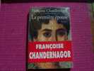 LA PREMIERE  EPOUSE °° FRANCOISE CHANDERNAGOR - Schwarzer Roman