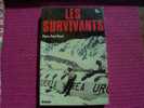 LES SURVIVANTS  °°  PIERS PAUL READ - Griezelroman