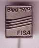 INTERNATIONAL ROWING REGATTA BLED 1979 Slovenia Old Rare Pin * Aviron Rudersport Rudern Canottaggio Slovenija FISA - Rowing