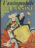 L'AUTOMOBILE DE BECASSINE - D'APRES PINCHON - ANNEE 1949  N° 32 - Bécassine