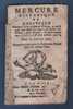 MERCURE HISTORIQUE ET POLITIQUE 01 1762 LA HAYE - TURQUIE LISBONNE / MADRID LONDRES GUERRE / VERSAILLES PARIS - INDIENS - Newspapers - Before 1800