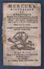 MERCURE HISTORIQUE ET POLITIQUE 08 1762 LA HAYE  PAIX FRANCE ANGLETERRE - ITALIE PORTUGAL ESPAGNE VERSAILLES TERRE NEUVE - Newspapers - Before 1800