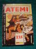 ATEMI N° 225 - Editions MON JOURNAL - Juin 1986 - Atemi