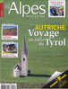 Alpes Magazine 125 Octobre-novembre 2010 Autriche Voyage Au Coeur Du Tyrol Mercantour Haute-Savoie - Tourisme & Régions