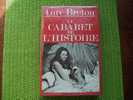 GUY  BRETON  LE CABARET DE L´ HISTOIRE   PRESSE DE LA CITE - Autores Franceses