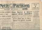 Le Petit Parisien Du 3/12/1942 " Une Lutte A Mort Entre Deux Mondes Parole Du DUCE A La Chambre Des Faisceaux" - Le Petit Parisien