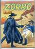 - ZORRO GEANT N°6 . EDITIONS DE LA PAGE BLANCHE 1986 - Zorro