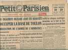 Le Petit Parisien Du 28 & 29 /11/1942 " Le Fuhrer A Fait Occuper La Base De Toulon" - Le Petit Parisien