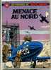 - BUCK DANNY N°16 . MENACE AU NORD . DUPUIS1976 - Buck Danny