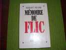 MEMOIRE DE FLIC  PAR ROBERT MESINI - Albin-Michel - Le Limier