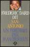 {04027} Jean Durieux « Frédéric Dard Dit San-Antonio » EO 1990 TBE  " En Baisse " - San Antonio