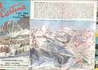 B0261 Brochure Pubbl.DOLOMITI - CORTINA - S.VITO - BORCA Di CADORE  Anni '70/Faloria/Cinque Torri/Seggiovie Tofane - Turismo, Viaggi