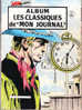 Mon Journal Album Les Classiques De " Mon Journal " N° 10 - Mon Journal