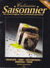 Culinaire Saisonnier 58 Herfst 2010 Het Seizoensmagazine Voor Professionele Gastronomie - Altri & Non Classificati