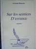 Sur Les Sentiers D'errance-POEMES-Lucienne BOUYROU-illustrations Auteur-1991 Imprimerie Schildknecht Eckbolsheim - Autores Franceses