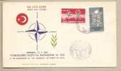 Turchia - Busta FDC Con Serie Completa: 10° Anniversario Dell´ingresso Nella NATO - 1962 - NAVO