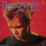 MAXI 33 RPM (12")  Axel Bauer  "  Phantasmes  " - 45 Rpm - Maxi-Singles