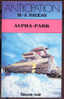 {24581} M.-A. Rayjean ; Anticipation, N° 1253 EO 1983.  " Alpha-park "  TBE   " En Baisse " - Fleuve Noir