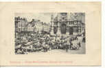 A Saisir  Bruxelles Eglise Ste Cathérine Marché De Legumes 1909 Pour Montagne Sur Huisne - Markten