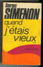 {44603} Simenon Quand J'étais Vieux  Tome 2 , Presses De La Cité , 10/03/1972    " En Baisse " - Simenon