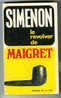 {44605} Simenon Le Révolver De Maigret , Presses De La Cité N° 18 , 15/01/1968   " En Baisse " - Simenon