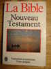 LA BIBLE - NOUVEAU TESTAMENT - LE LIVRE DE POCHE N°5148 - 1980 - Traduction Oecuménique Texte Intégral - Godsdienst