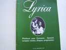 N°14.avril 1975-LYRICA-revue Française Art Lyrique-Plaidoyer Pour Zoroastre-Spontini-comptes Rendus Disques Programmes- - Musica