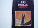 N°633.septembre 1973-LE GUIDE MUSICAL Opéra-bac Musical Bayreuth-Moïse Et Aaron-concert Disque Danse Son édition- - Musik