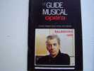 N°646.avril 1974-LE GUIDE MUSICAL Opéra-SALZBOURG-Fauré-concert Disque Danse Son édition- - Muziek