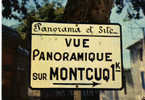 CPM Du Panneau D'indication De La Vue Panoramique Sur MONTCUQ - Montcuq