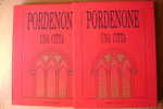 PDE/4  PORDENONE UNA CITTA' Edizioni Savioprint 1991 - Tourisme, Voyages