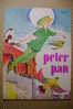 PDE/32 Fiabe - J.Barrie - PETER PAN  Malipiero Ed. 1979/Illustrato - Enfants Et Adolescents