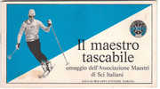 C0200 - IL MAESTRO TASCABILE - Omaggio Ass. Maestri Di Sci It. G.Bolaffi Ed.1972 - Invierno