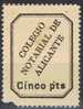 Viñeta  Colegio Notarial ALICANTE 5 Pts. Variedad - Revenue Stamps