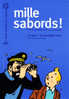 HERGE MILLE SABORDS TINTIN Et CAPITAINE HADDOCK - Hergé